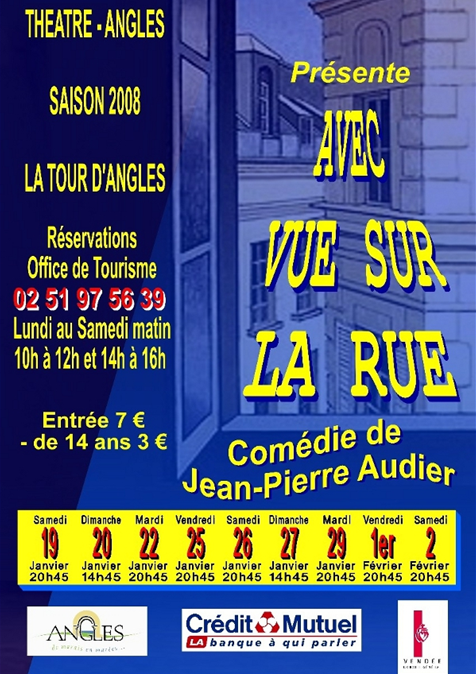 La Tour d'Angles - Affiche saison 2008 " Avec vue sur la rue"