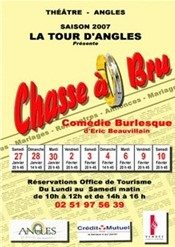 La Tour d'Angles - Affiche saison 2007 " Chasse à Bru"